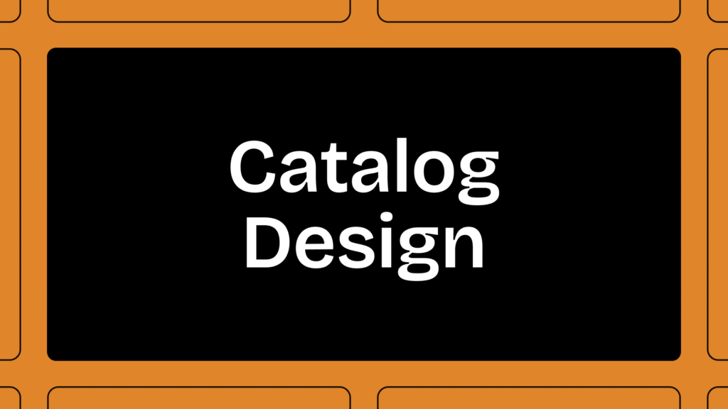 Catalog Design